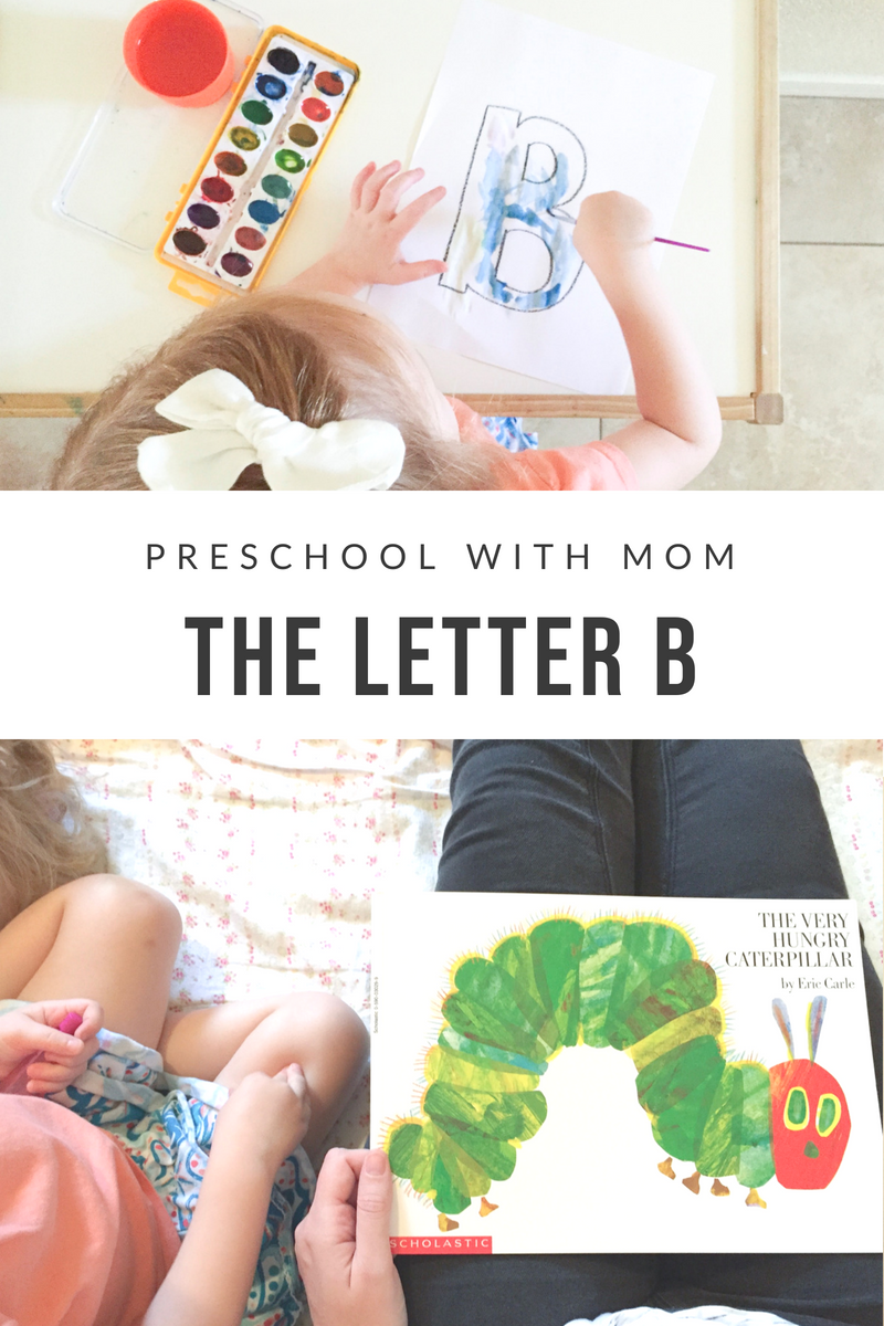 Preschool With Mom: Letter B - Alyssa Dawson